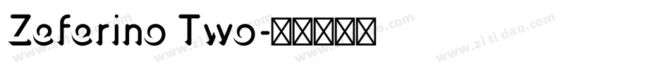 Zeferino Two字体转换